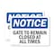 Signmission Gate To Remain Closed At All Times, 14 in W x Rectangle, Plastic OS-2PACK-NS-P-1014-L-13090 - alternate 1